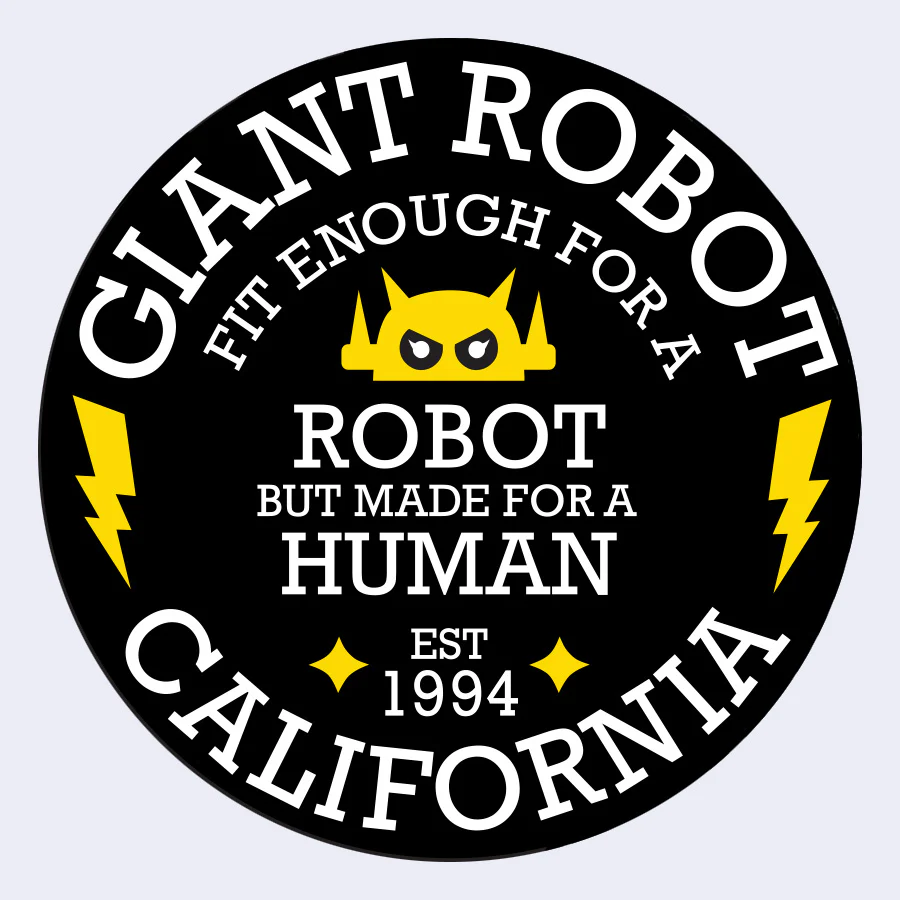 Giant Robot - Black Circle Motto Logo Sticker