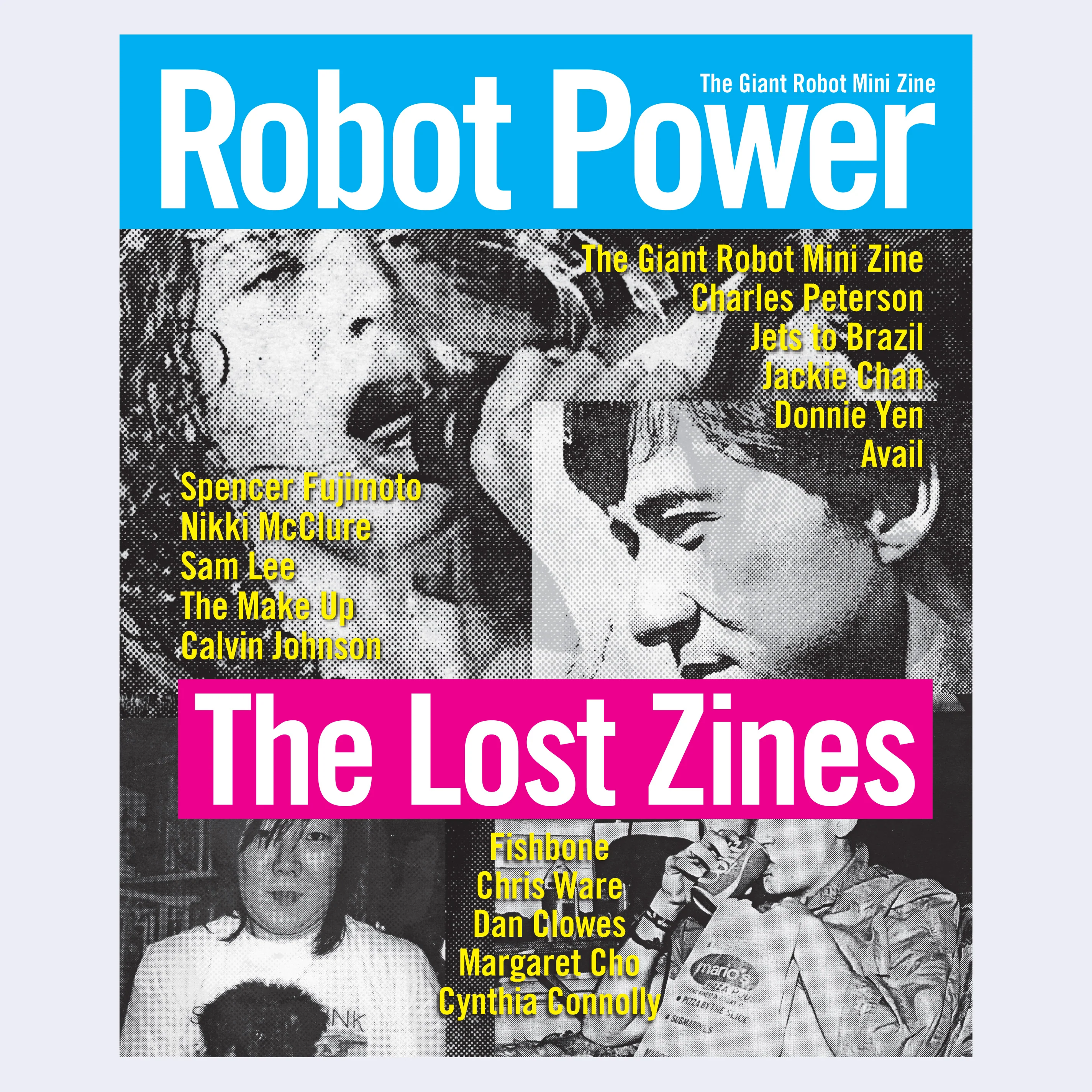 Giant Robot - Robot Power The Lost Zines Vol. 2 (Re-print)