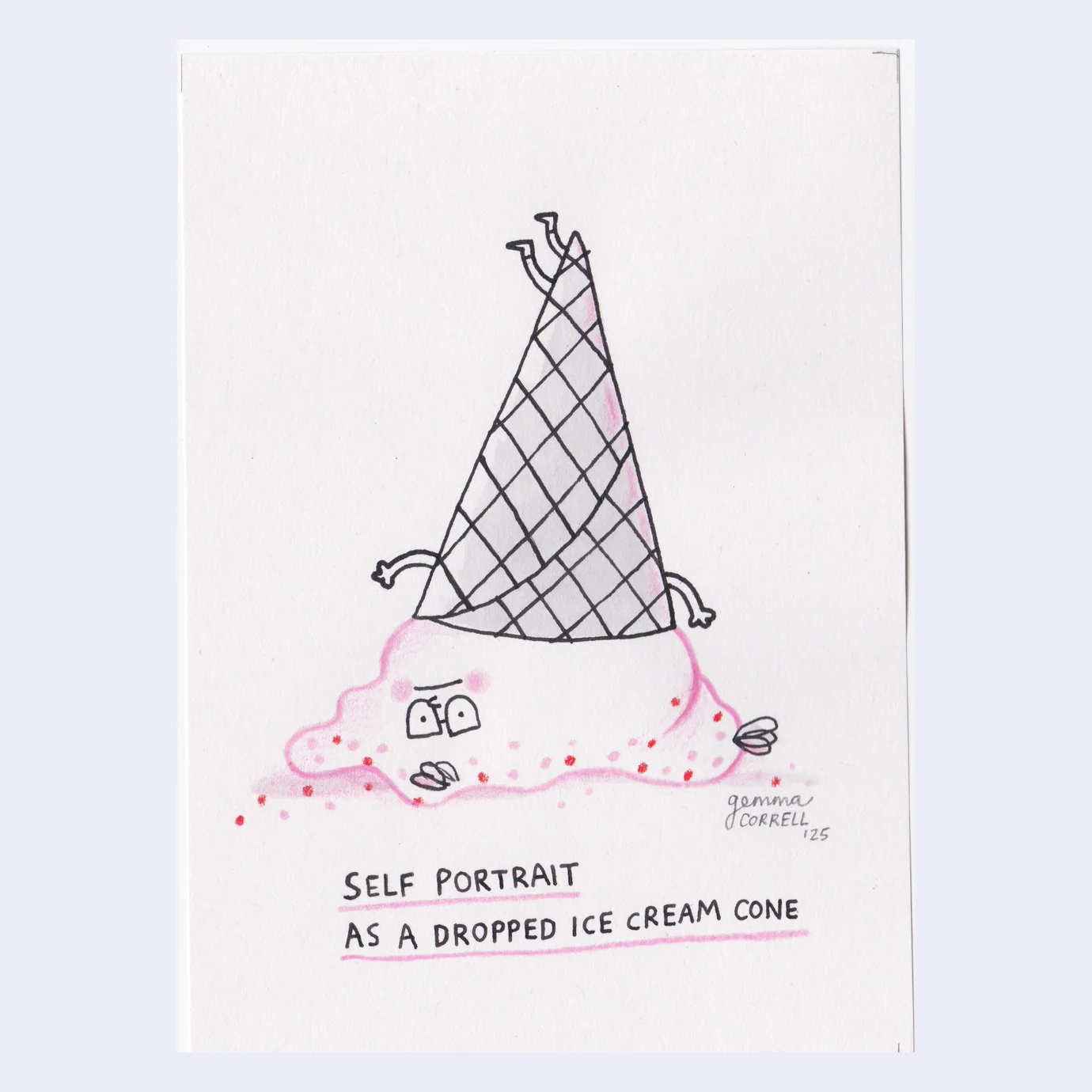 Hello Again - #12 - Gemma Correll - "Self Portrait as a Dropped Ice Cream Cone"
