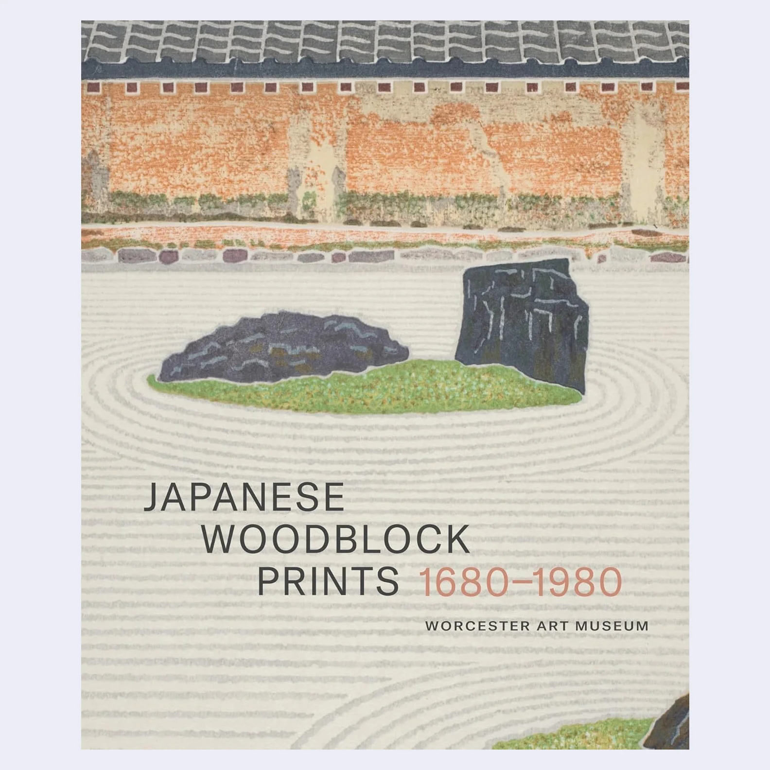 Japanese Woodblock Prints 1680 - 1980: Worcester Art Museum